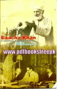 Debates of Bacha Khan in Constituent Assembly of Pakistan Pdf Free Download