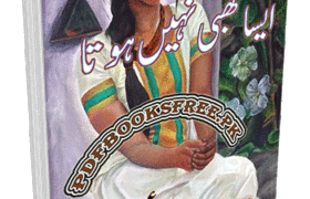Aisa Kabhi Nahi Hota Novel By Umaira Ahmad