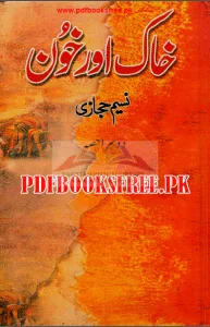 Khaak Aur Khoon Part 2 By Naseem Hijazi Pdf Free Download