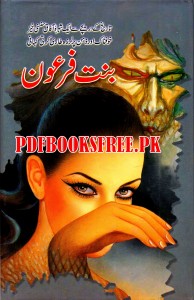Bint e Firon Novel By Muhammad Yaqoob Khan Pdf Free Download