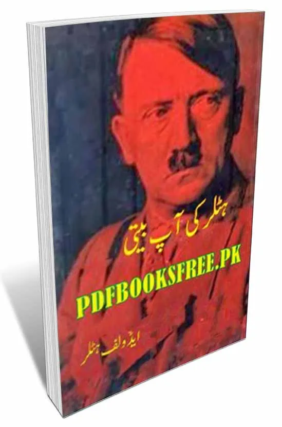 Biography of Adolf Hitler In Urdu Pdf Free Download