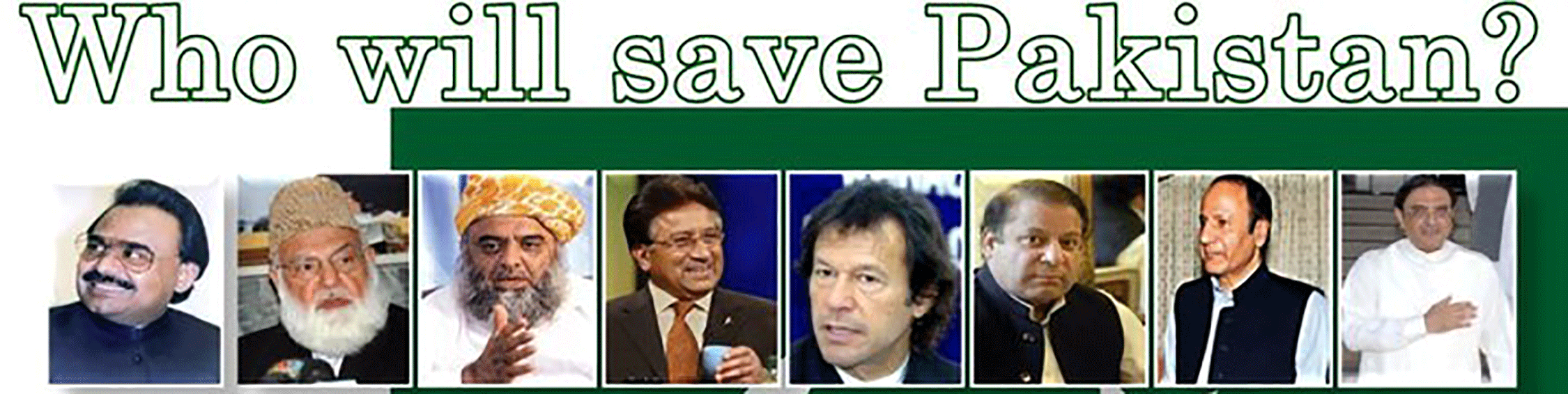 Who Will Save Pakistan?