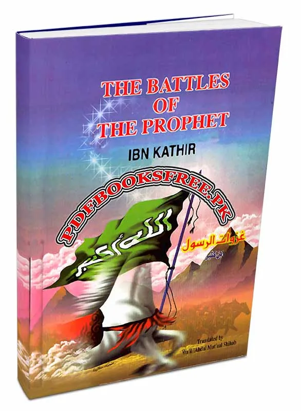 The Battles of The Prophet By Ibn Kathir Pdf Free Download