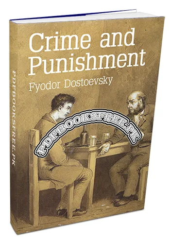 Crime And Punishment Novel by Fyodor Dostoevsky Pdf Free Download