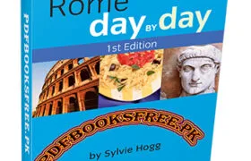 Rome Day By Day By Sylvie Hogg Pdf Free Download