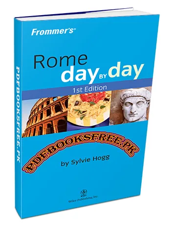 Rome Day By Day By Sylvie Hogg Pdf Free Download