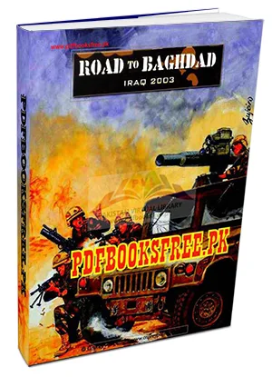 Road To Baghdad Iraq 2003 By Ambush Alley Pdf Free Download