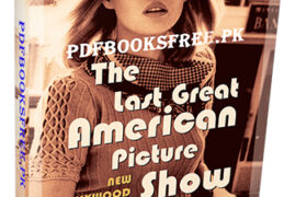 The Last Great American Picture Show Book Pdf Free Download