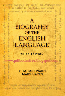 A Biography of the English Language by C.M Mill Ward Pdf Free Download