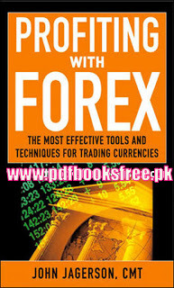 Profiting With Forex By John Jagerson Pdf Free Download