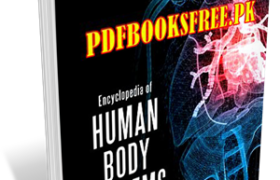 Encyclopedia of Human Body Systems Pdf Free Download