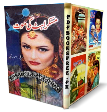 Muskurahat Ki Maut Novel By Sarfaraz Ahmad Rahi Pdf Free Download