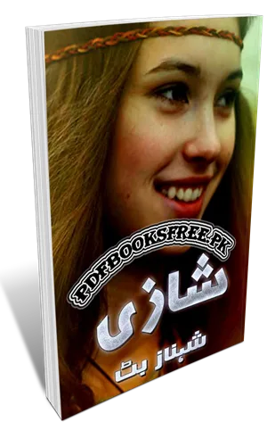 Shazi Novel By Shahnaz Butt Pdf Free Download