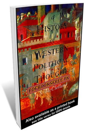 A History of Western Political Thought By J.S. McClelland
