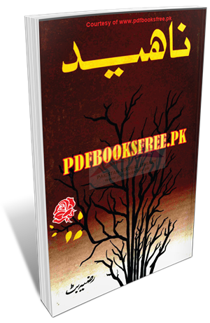 Naheed Novel By Razia Butt Pdf Free Download