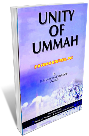 Unity of Ummah By Mufti Muhammad Shafi Pdf Free Download