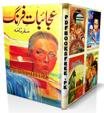 Ajaibat e Farang Safarnama By Ali Sufyan Afaqi Pdf Free Download