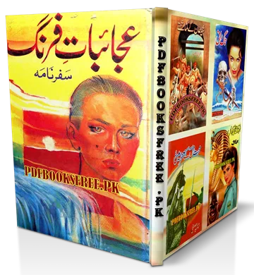 Ajaibat e Farang Safarnama By Ali Sufyan Afaqi Pdf Free Download