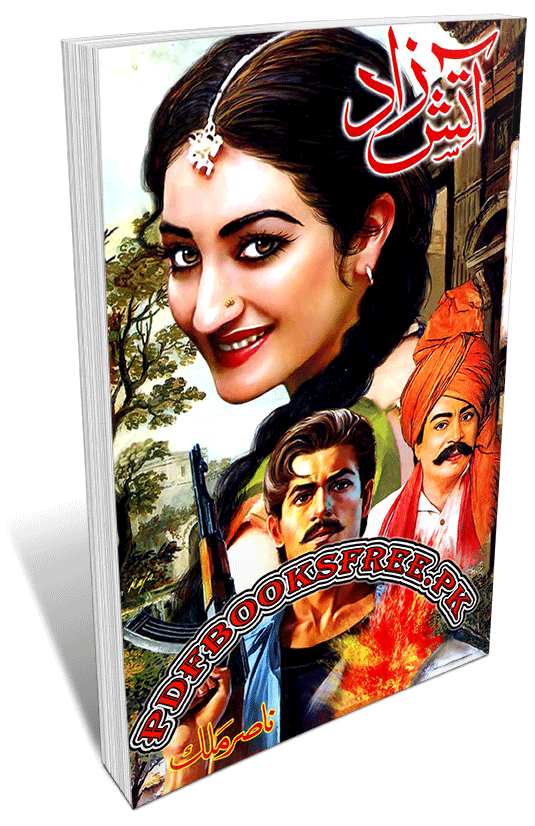 Aatishzad Novel By Nasir Malik