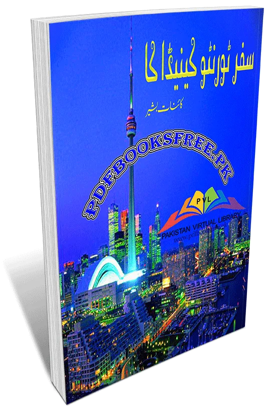 Safar Toronto Canada Ka by Kainat Bashir