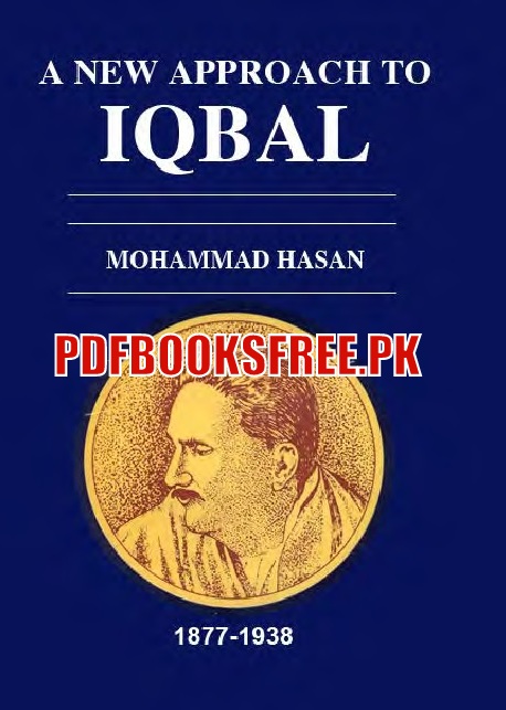 A New Approach To Iqbal By Dr Muhammad Hasan Pdf Free Download