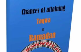 Chances of Attaining Taqwa in Ramadan Pdf Free Download
