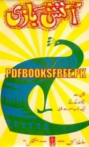 Atish Bazi Novel By Ahfaz ur Rehman Pdf Free Download