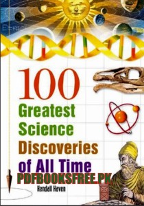 100 Greatest Science Discoveries of All Time Pdf Free Download