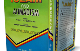 Islam and Ahmadism by Dr. Sir Muhammad Iqbal Pdf Free Download
