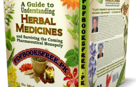 A Guide to Understanding Herbal Medicines by Dr. Michael Farley Pdf Free Download