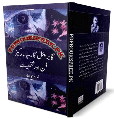 Gabriel Garcia Marquez Fan Aur Shakhsiyat By Khalid Javed