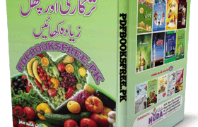 Tarkari Aur Phal Zyada Khain By Dr Abid Moiz Pdf Free Download